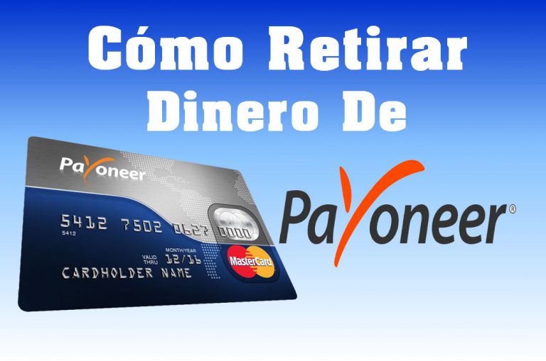 Cómo Retirar Dinero De Payoneer